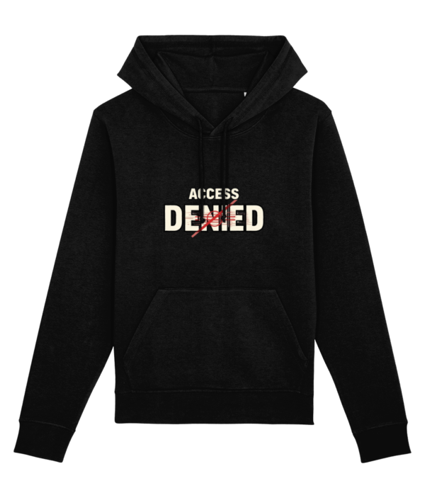 Access Denied – Hanorac Premium Unisex (Bumbac Organic)