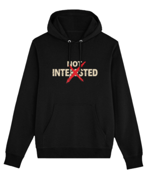 Not Interested – Hanorac Clasic Unisex (Confort Zilnic)