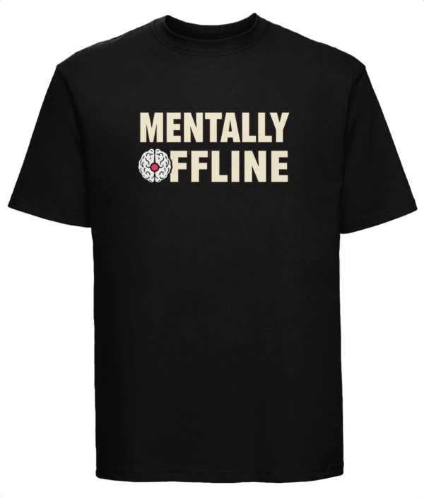 mockup-b64fe42d9689874d19b61caf14d1f857.png Mentally Offline – Tricou Premium Russell
