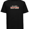 Do Not Disturb – Tricou Premium Russell (Bumbac Ringspun)